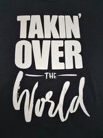 Takin’ Over The World (WHITE)